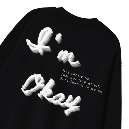 Sweater "I'm okay v2"