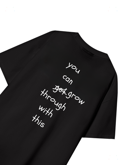 "You can grow with this" t-shirt